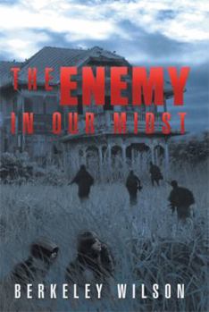 Paperback The Enemy in Our Midst Book