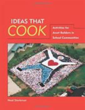 Paperback Ideas That Cook: Activities for Asset Builders in School Communities Book