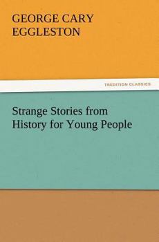Strange Stories from History for Young People