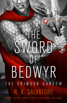 The Sword of Bedwyr - Book #1 of the Crimson Shadow