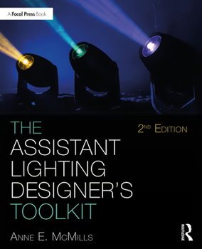 Paperback The Assistant Lighting Designer's Toolkit Book