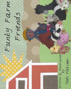 Paperback Funky farm friends: A Book of Rhymes Book