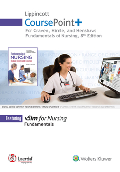 Misc. Supplies Lippincott Coursepoint+ for Craven, Hirnle, and Henshaw: Fundamentals of Nursing Book