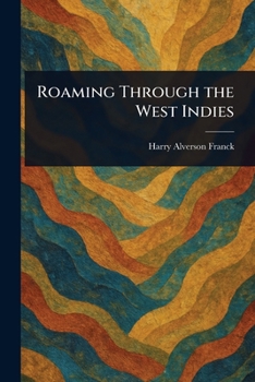 Paperback Roaming Through the West Indies Book