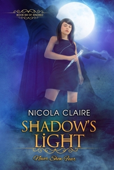 Paperback Shadow's Light (Kindred, Book 6) Book