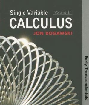 Paperback Single Variable Calculus: Early Transcendentals, Volume 2 Book
