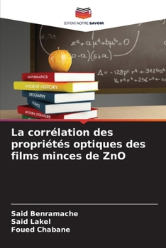 Paperback La corrélation des propriétés optiques des films minces de ZnO [French] Book