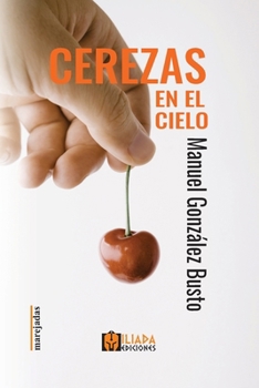 Paperback Cerezas en el cielo [Spanish] Book
