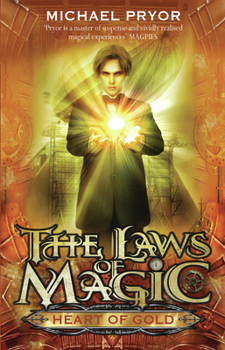 Heart of Gold - Book #2 of the Laws of Magic