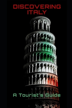 Paperback Discovering Italy: A Tourist's Guide Book