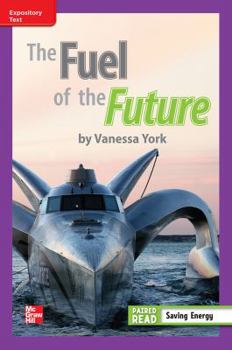 Hardcover Reading Wonders, Grade 3, Leveled Reader the Fuel of the Future, Beyond, Unit 5, 6-Pack Book
