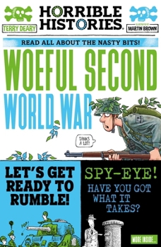 Paperback Woeful Second World War (Horrible Histories) Book