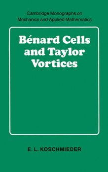 Hardcover B Nard Cells and Taylor Vortices Book
