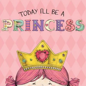 Board book Today I'll Be a Princess Book