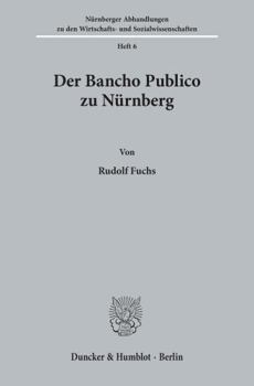 Paperback Der Bancho Publico Zu Nürnberg. [German] Book