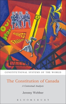 Paperback The Constitution of Canada: A Contextual Analysis Book