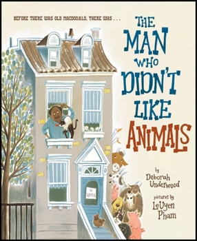 Hardcover The Man Who Didn't Like Animals Book