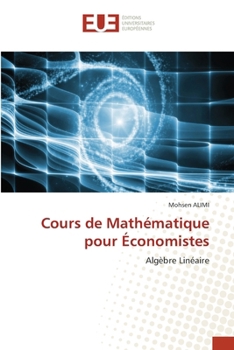 Paperback Cours de Mathématique pour Économistes [French] Book