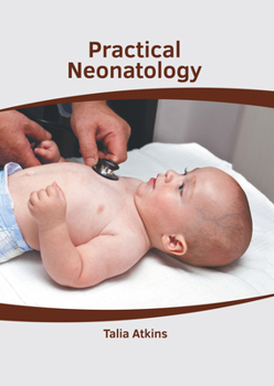 Hardcover Practical Neonatology Book