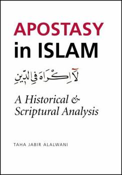 Paperback Apostasy in Islam: A Historical and Scriptural Analysis Book