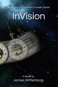 Paperback InVision: Book Two In The Dream Traveler Series Book