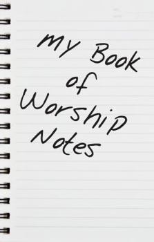 Paperback My Book of Worship Notes Book