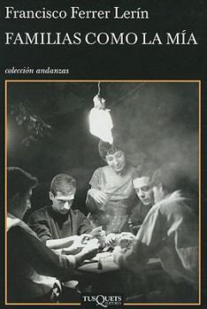 Paperback Familias como la mía (Andanzas / Adventures) (Spanish Edition) [Spanish] Book