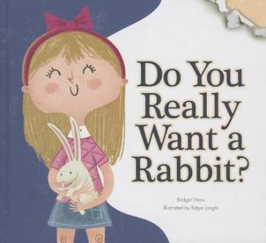 Library Binding Do You Really Want a Rabbit? Book