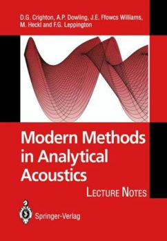Paperback Modern Methods in Analytical Acoustics: Lecture Notes Book