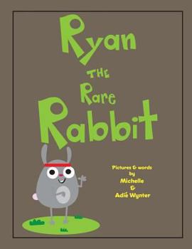Paperback Ryan the Rare Rabbit Book