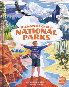 The Nature of Our National Parks: An Epic Adventure Across America