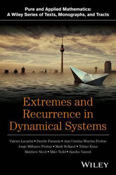 Hardcover Extremes and Recurrence in Dynamical Systems Book