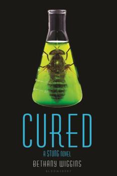 Cured - Book #2 of the Stung