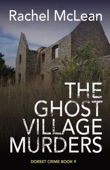 The Ghost Village Murders - Book #9 of the Dorset Crime