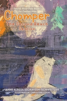 Hardcover Chomper: The Second Beach Sealion Book