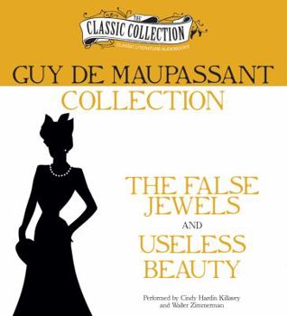 Audio CD Guy de Maupassant Collection: The False Jewels, Useless Beauty Book