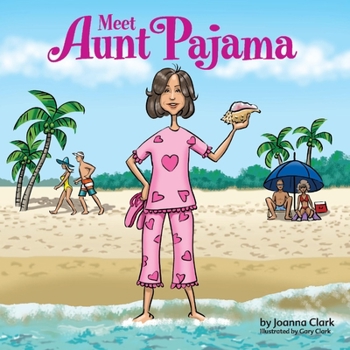 Paperback Meet Aunt Pajama: Volume 1 Book