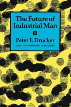 Paperback The Future of Industrial Man Book