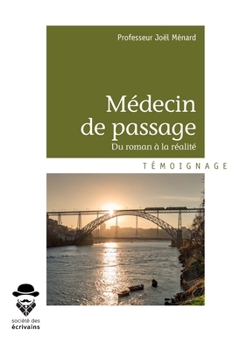 Paperback Médecin de passage - Tome 1 [French] Book