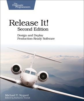 Paperback Release It!: Design and Deploy Production-Ready Software Book