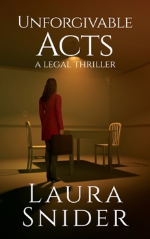Paperback Unforgivable Acts: A Legal Thriller Book
