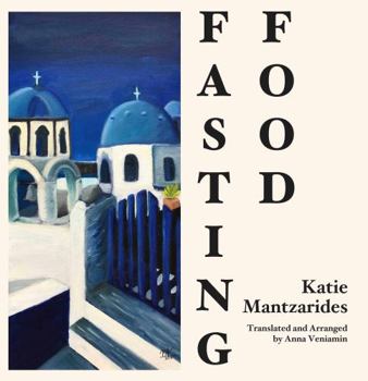 Paperback Fasting Food: Lenten Recipes from a Greek Kitchen Book