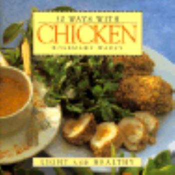 Hardcover Fifty Ways with Chicken Book