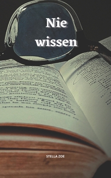 Paperback Nie wissen [German] Book