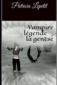 Paperback Vampire légende la genèse [French] Book