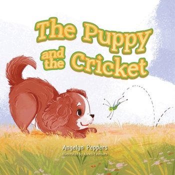 Paperback The Puppy and The Cricket Book