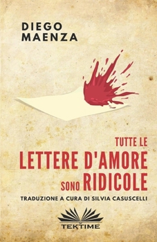 Paperback Tutte le lettere d'amore sono ridicole [Italian] Book