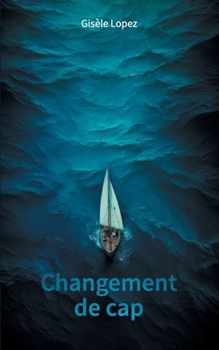 Paperback Changement de cap [French] Book