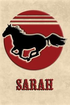 Wild Horse Lined Notebook: Sarah: College Ruled | Composition Book | Diary | Lined Journal