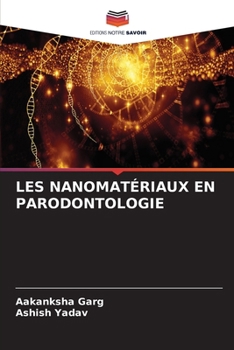 Les Nanomatériaux En Parodontologie (French Edition)